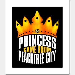 Princess Came From Peachtree City, Peachtree City Georgia Posters and Art